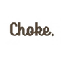 Choke
